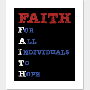 FAITH For All Individuals To Hope Posters and Art